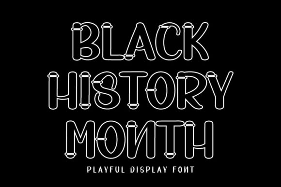Black History Month Font
