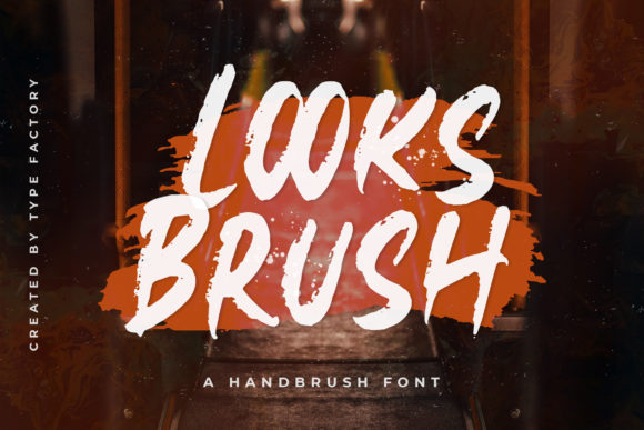 Looks Brush Font Review