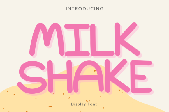 Milk Shake Style Font for Creative Makers