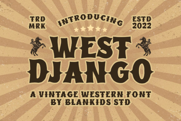 West Django: A Vintage Font for Modern Branding
